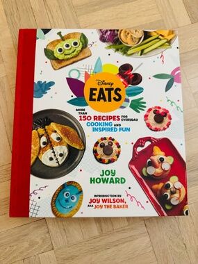 Disney Eat's Cookbook By Joy Howard, More than 150 Recipes